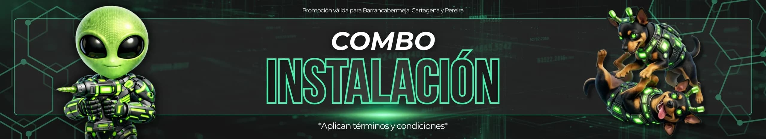 Combo Instalación — tecnología avanzada